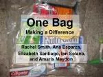 One Bag Making a Difference - slide 1