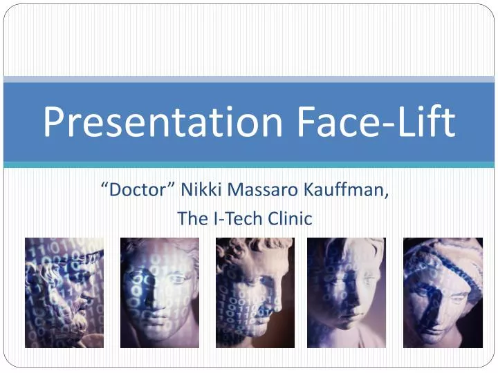 presentation face lift
