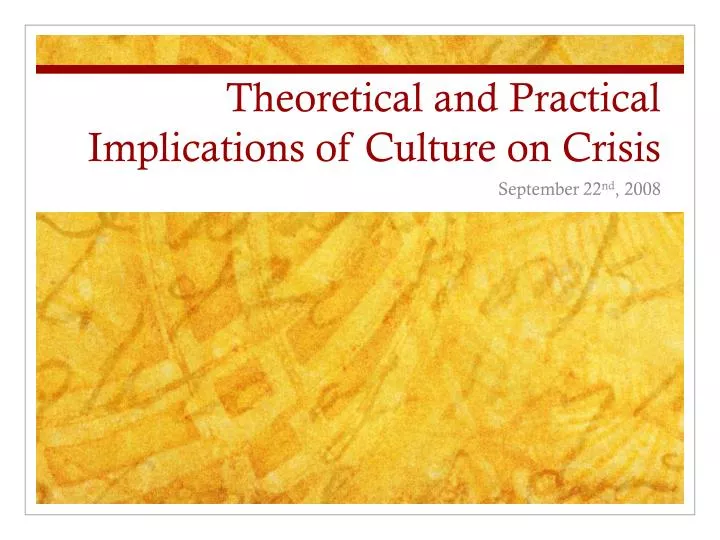theoretical and practical implications of culture on crisis