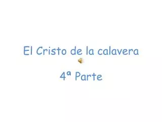 el cristo de la calavera