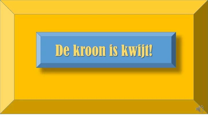 de kroon is kwijt