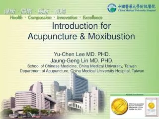 Introduction for Acupuncture &amp; Moxibustion