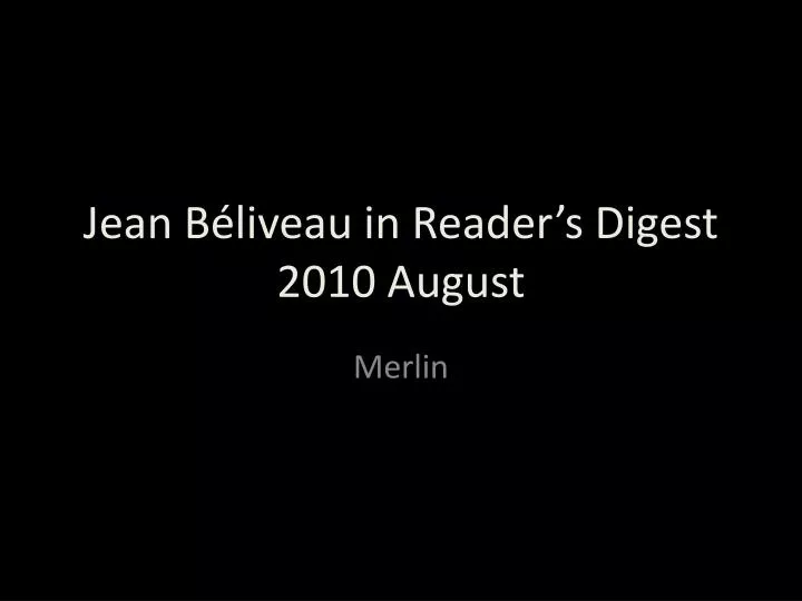 jean b liveau in reader s digest 2010 august
