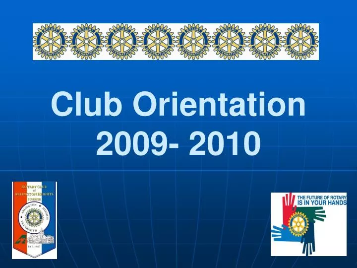 club orientation 2009 2010