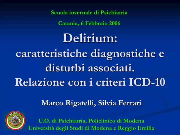 delirium caratteristiche diagnostiche e disturbi associati relazione con i criteri icd 10