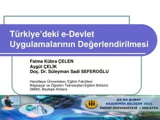 t rkiye deki e devlet uygulamalar n n de erlendirilmesi