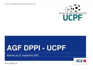 agf dppi ucpf
