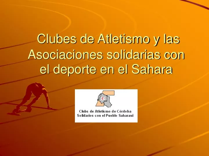clubes de atletismo y las asociaciones solidarias con el deporte en el sahara