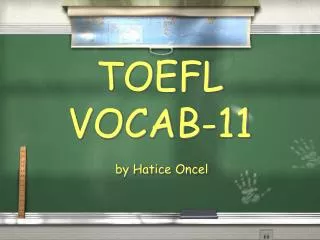 TOEFL VOCAB-11