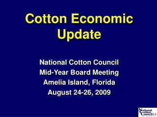 Cotton Economic Update