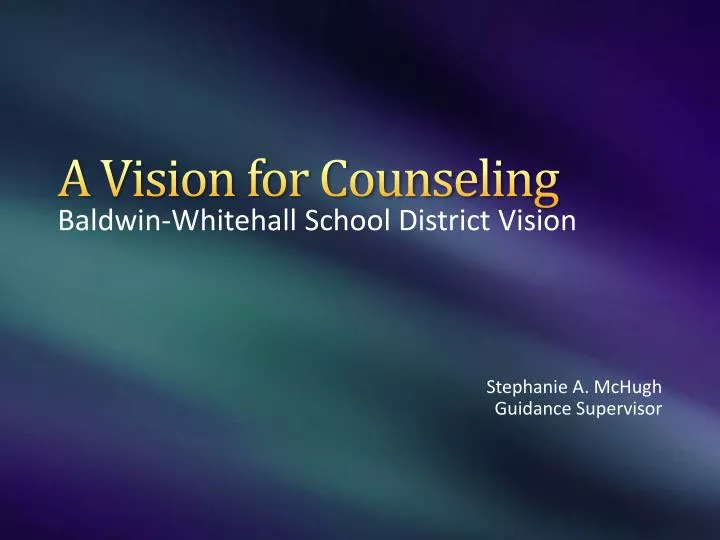 a vision for counseling