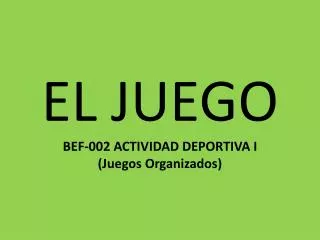 el juego
