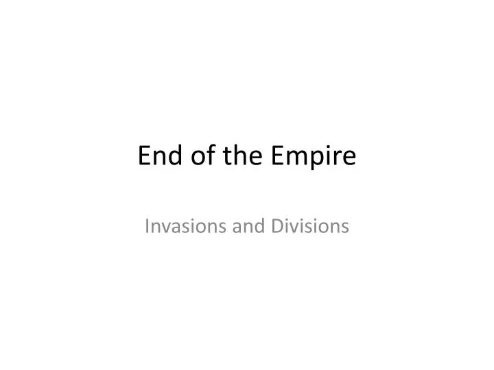 end of the empire