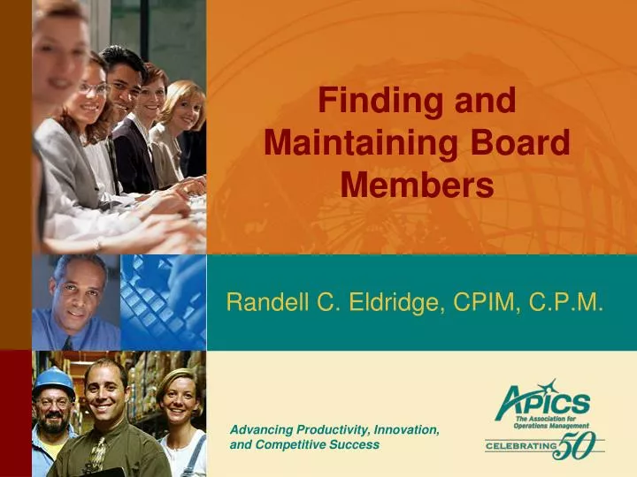 finding and maintaining board members