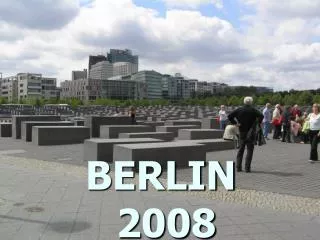 BERLIN 2008