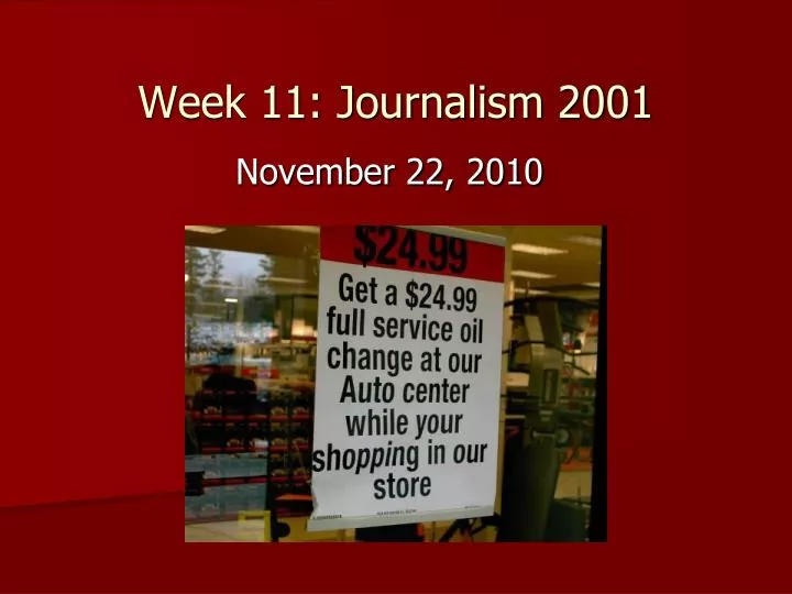 week 11 journalism 2001