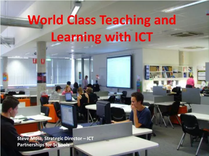 world class teaching and learning with ict