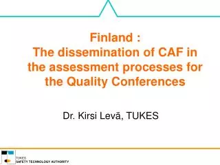Finland : The dissemination of CAF in the assessment processes for the Quality Conferences