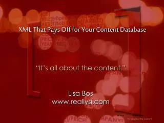 XML That Pays Off for Your Content Database
