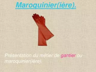 maroquinier i re