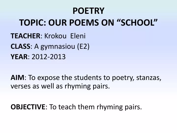 poetry topic our poems on school