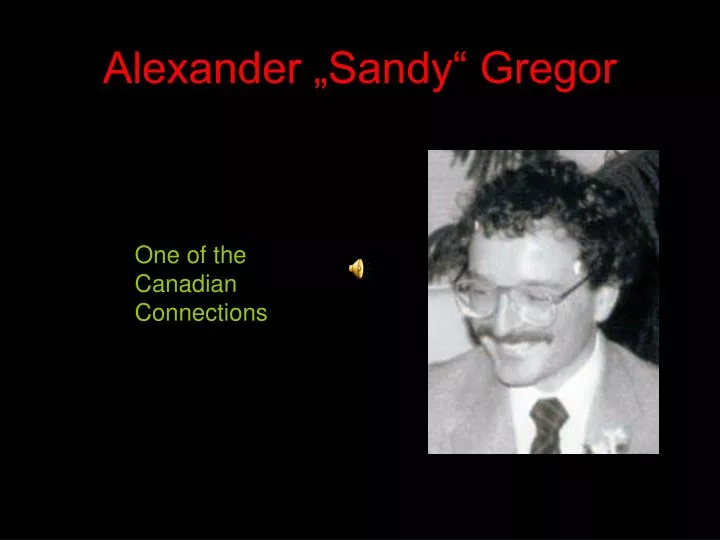 alexander sandy gregor