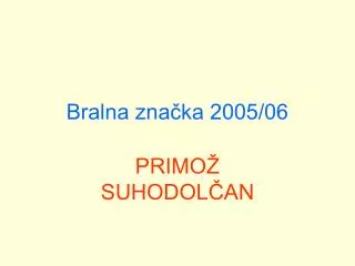 bralna zna ka 2005 06