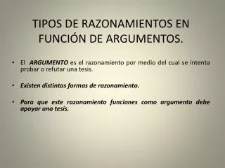 tipos de razonamientos en funci n de argumentos