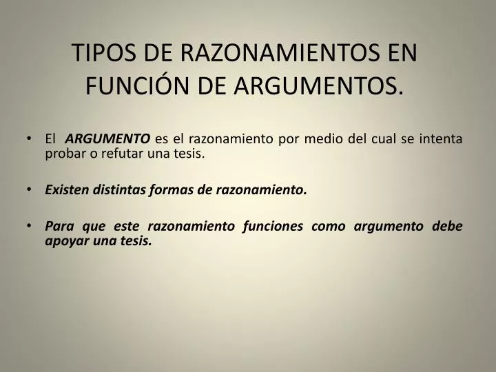 tipos de razonamientos en funci n de argumentos