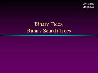 binary trees binary search trees