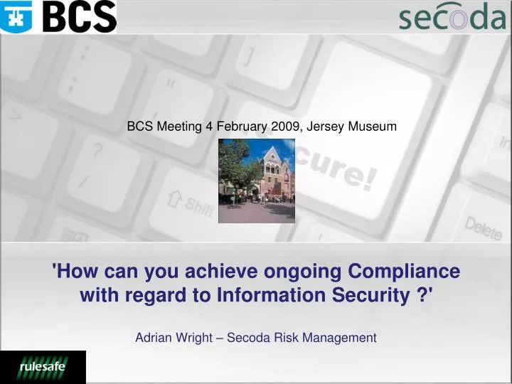 how can you achieve ongoing compliance with regard to information security