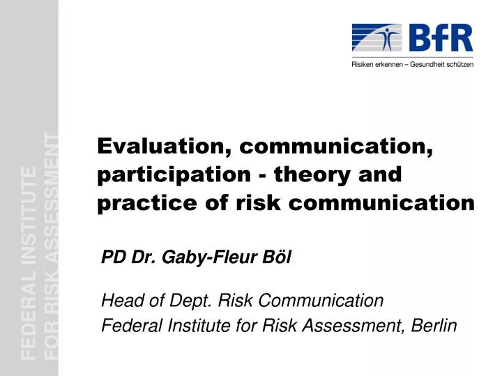 evaluation communication participation theory and practice of risk communication