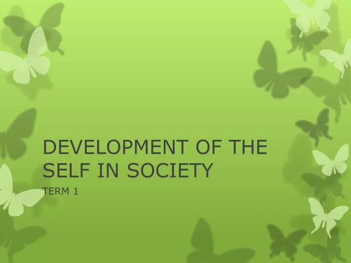 development of the self in society