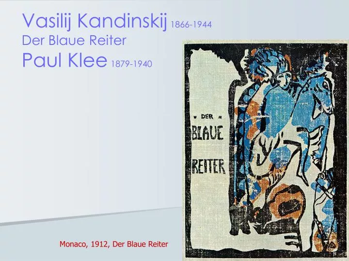 vasilij kandinskij 1866 1944 der blaue reiter paul klee 1879 1940