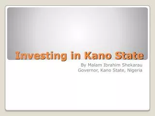 investing in kano state