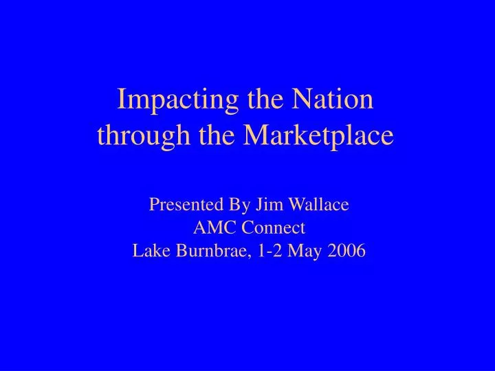 impacting the nation through the marketplace