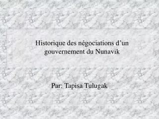 historique des n gociations d un gouvernement du nunavik