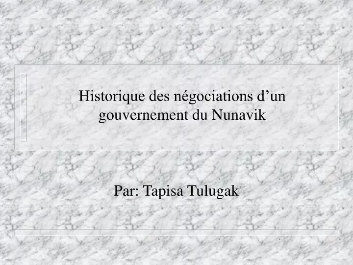 historique des n gociations d un gouvernement du nunavik