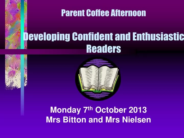 parent coffee afternoon developing confident and enthusiastic readers