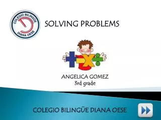 SOLVING PROBLEMS