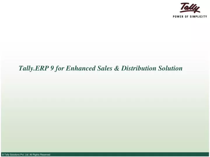 tally erp 9 for enhanced sales distribution solution