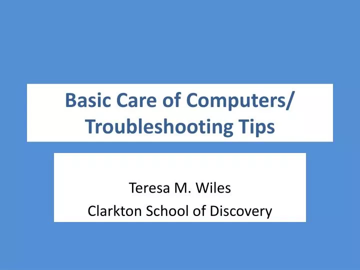 basic care of computers troubleshooting tips