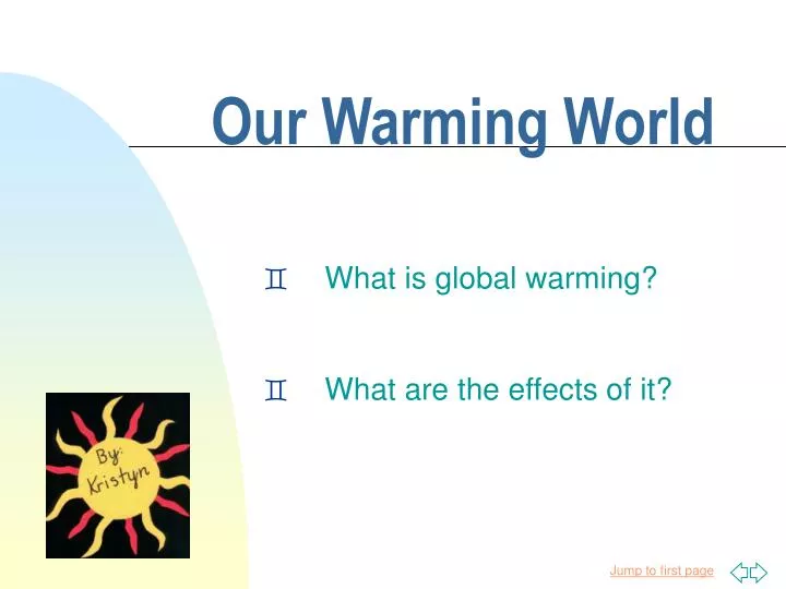 our warming world
