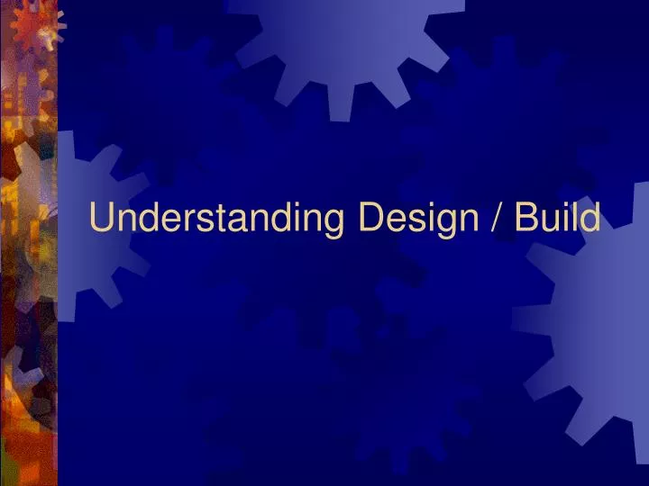 understanding design build