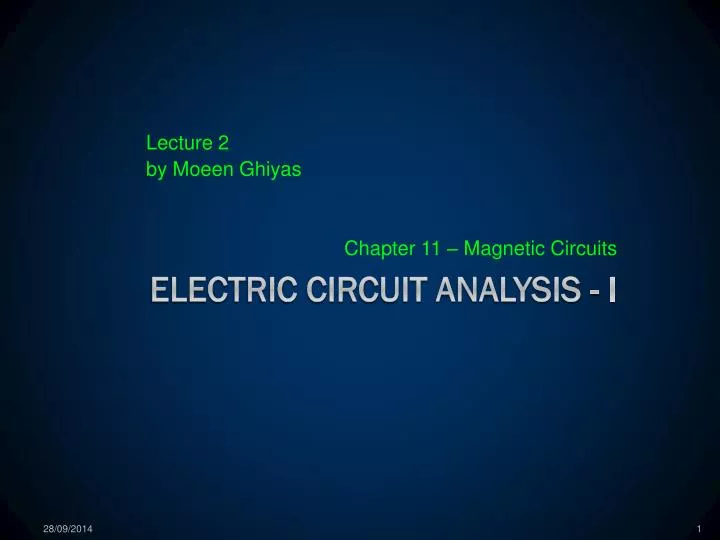 lecture 2 by moeen ghiyas chapter 11 magnetic circuits