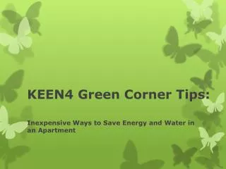 KEEN4 Green Corner Tips: