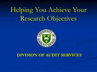 Helping You Achieve Your Research Objectives