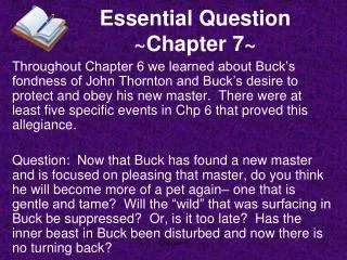 Essential Question ~Chapter 7~
