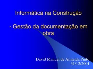 inform tica na constru o gest o da documenta o em obra