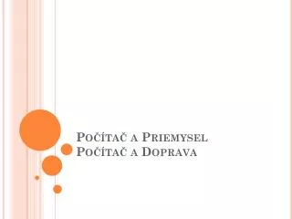 po ta a priemysel po ta a doprava